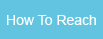 How to Reach